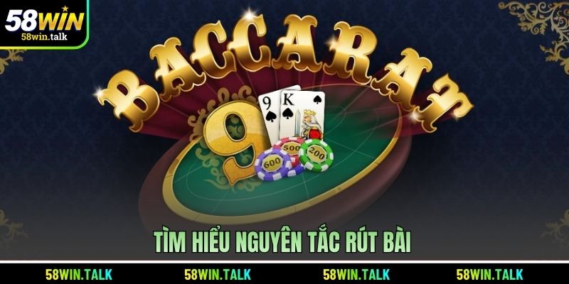 Tìm hiểu nguyên tắc rút bài